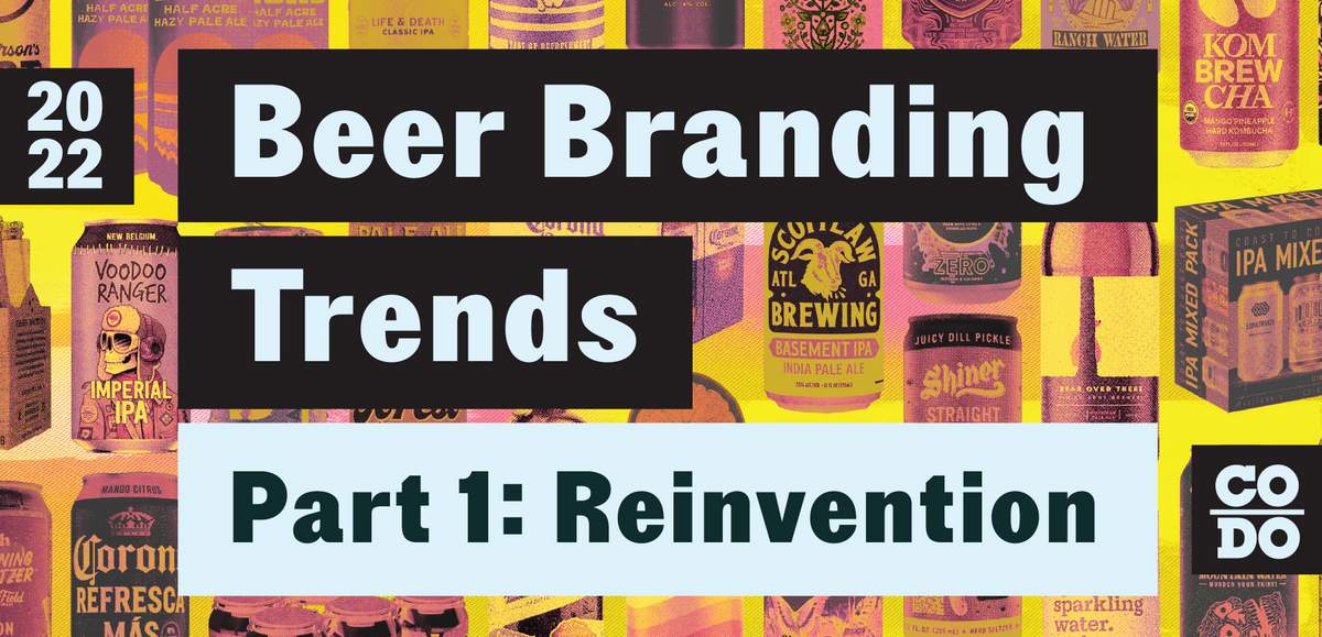 Beer Branding Trends Pt 1